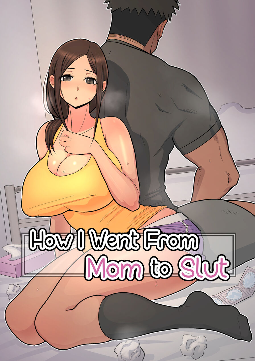 [Harapeko Teishoku (Sueyuu)] How I Went From Mom to Slut