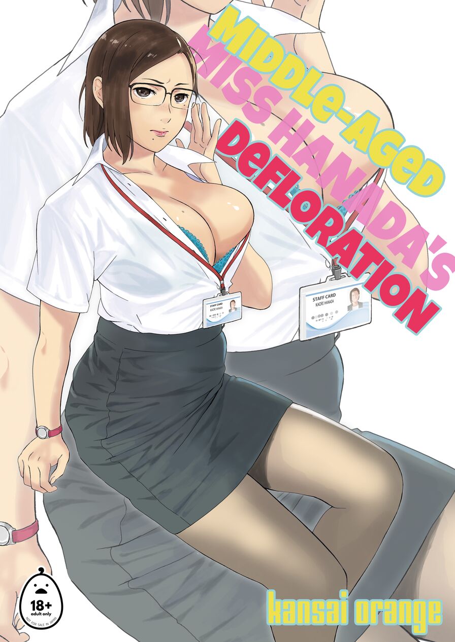 [Kansai Orange (Arai Kei)] Middle-Aged Miss Hanada's Defloration