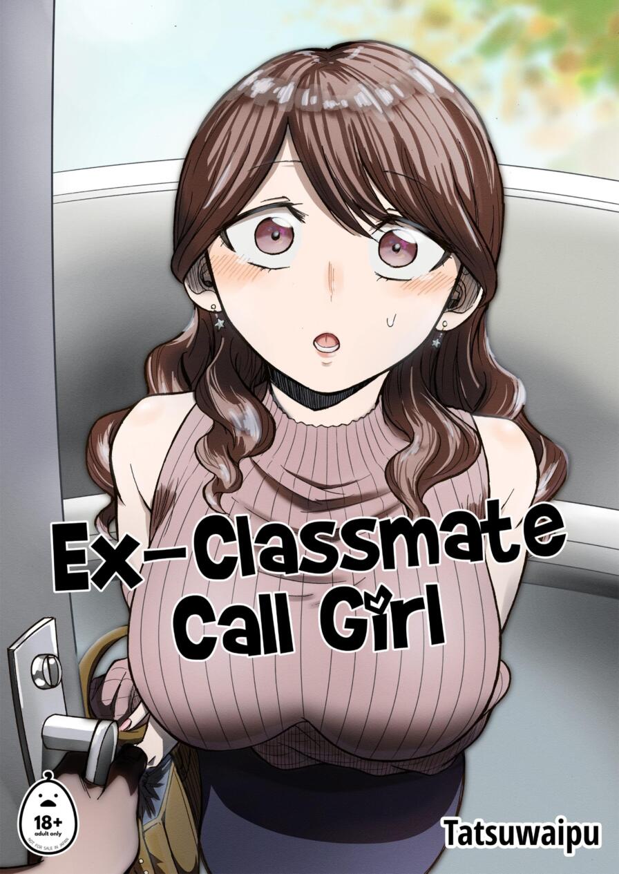 [Tatsuwaipu] Ex-Classmate Call Girl