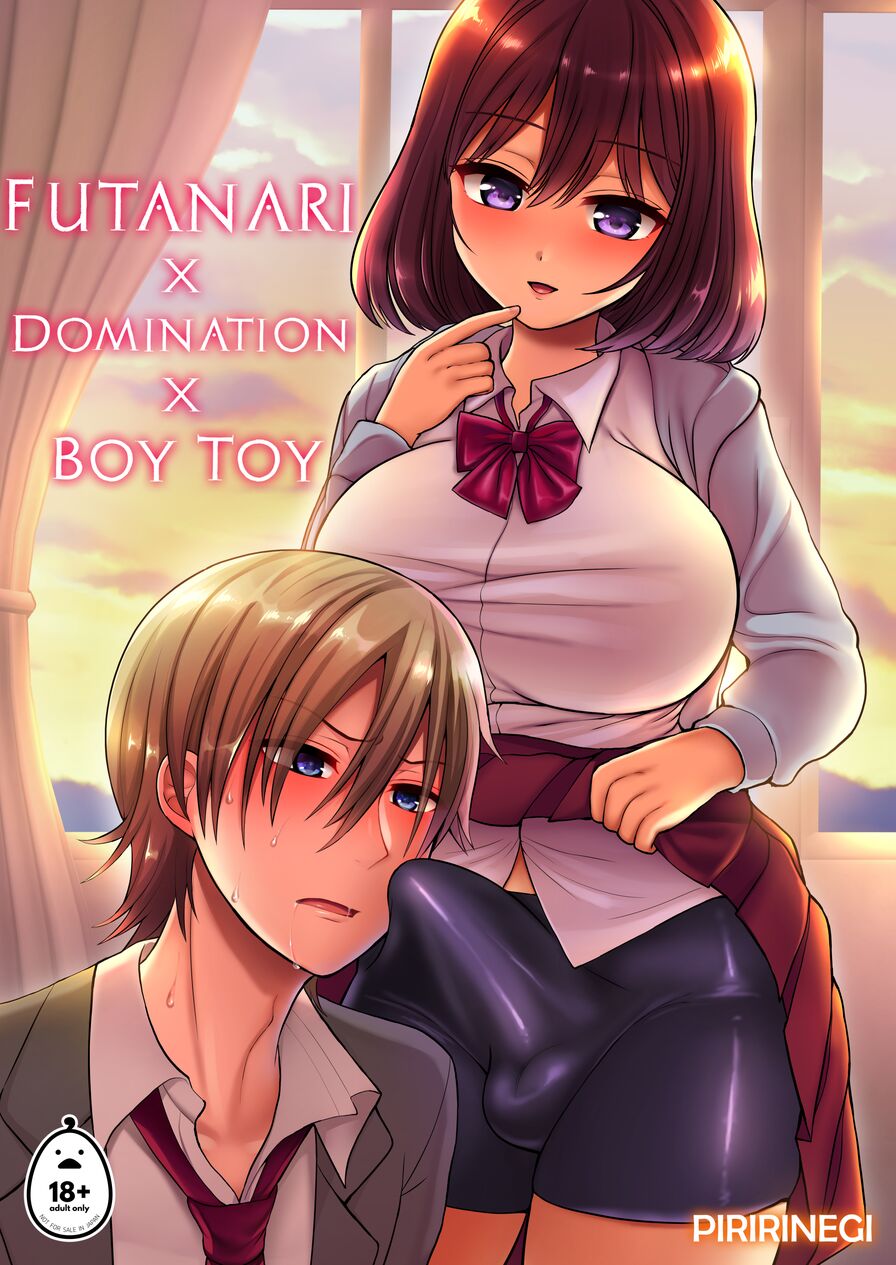 [Oshiruko Kan (Piririnegi)] Futanari x Domination x Boy Toy