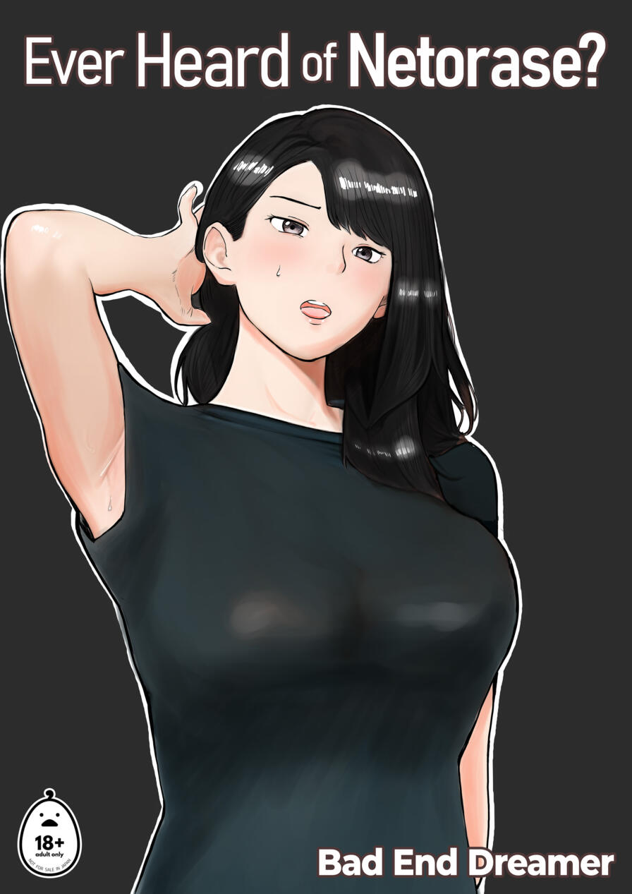 [Bad End Dreamer] Ever Heard of "Netorase"?