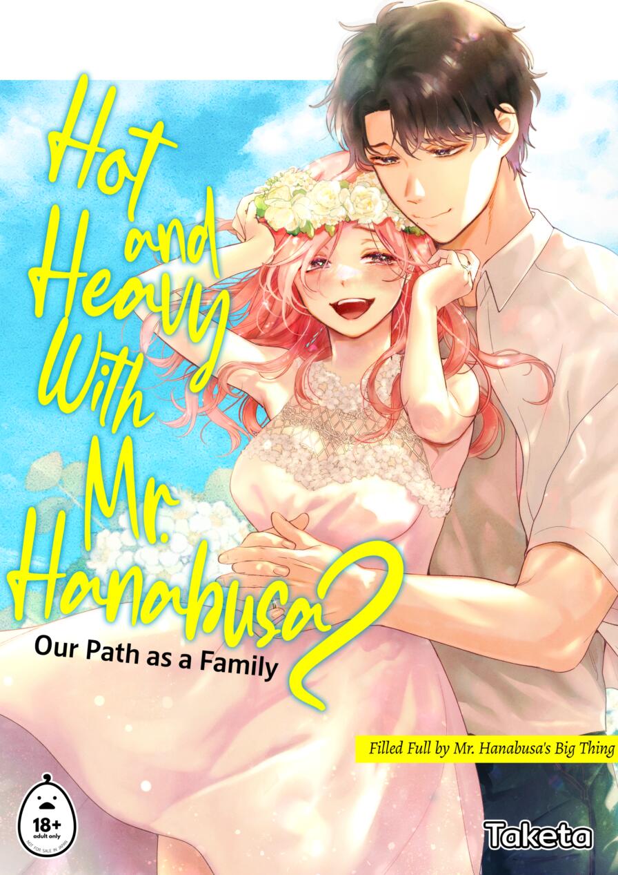 [Tentou Mushi no Sanba (Taketa)] Hot and Heavy With Mr. Hanabusa 2: Our Path as a Family