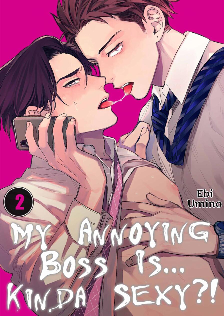 [WWWave (Ebi Umino)] My Annoying Boss Is... Kinda Sexy?! Vol.2