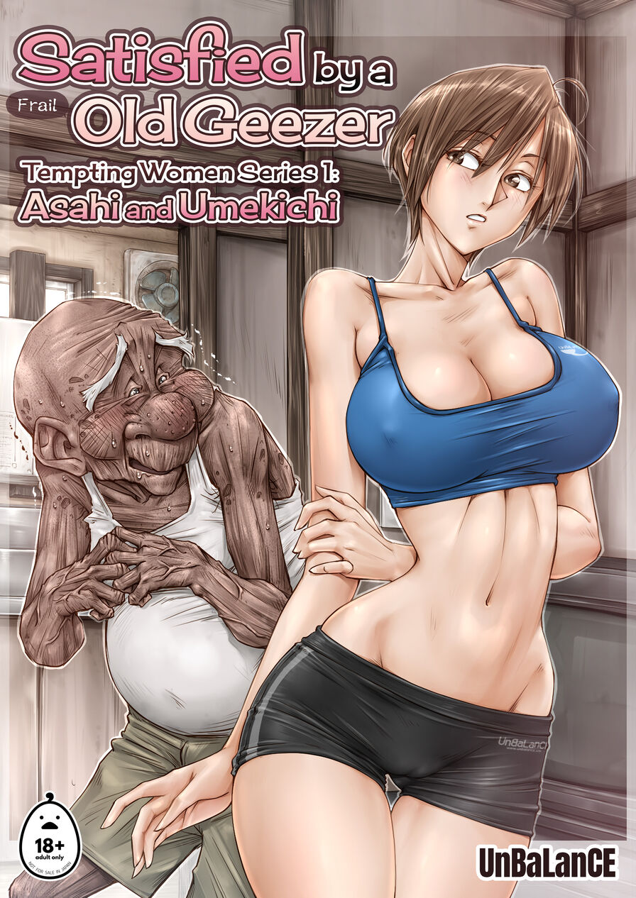 [UnBaLanCE] Satisfied By a Frail Old Geezer - Tempting Women Series 1: Asahi and Umekichi