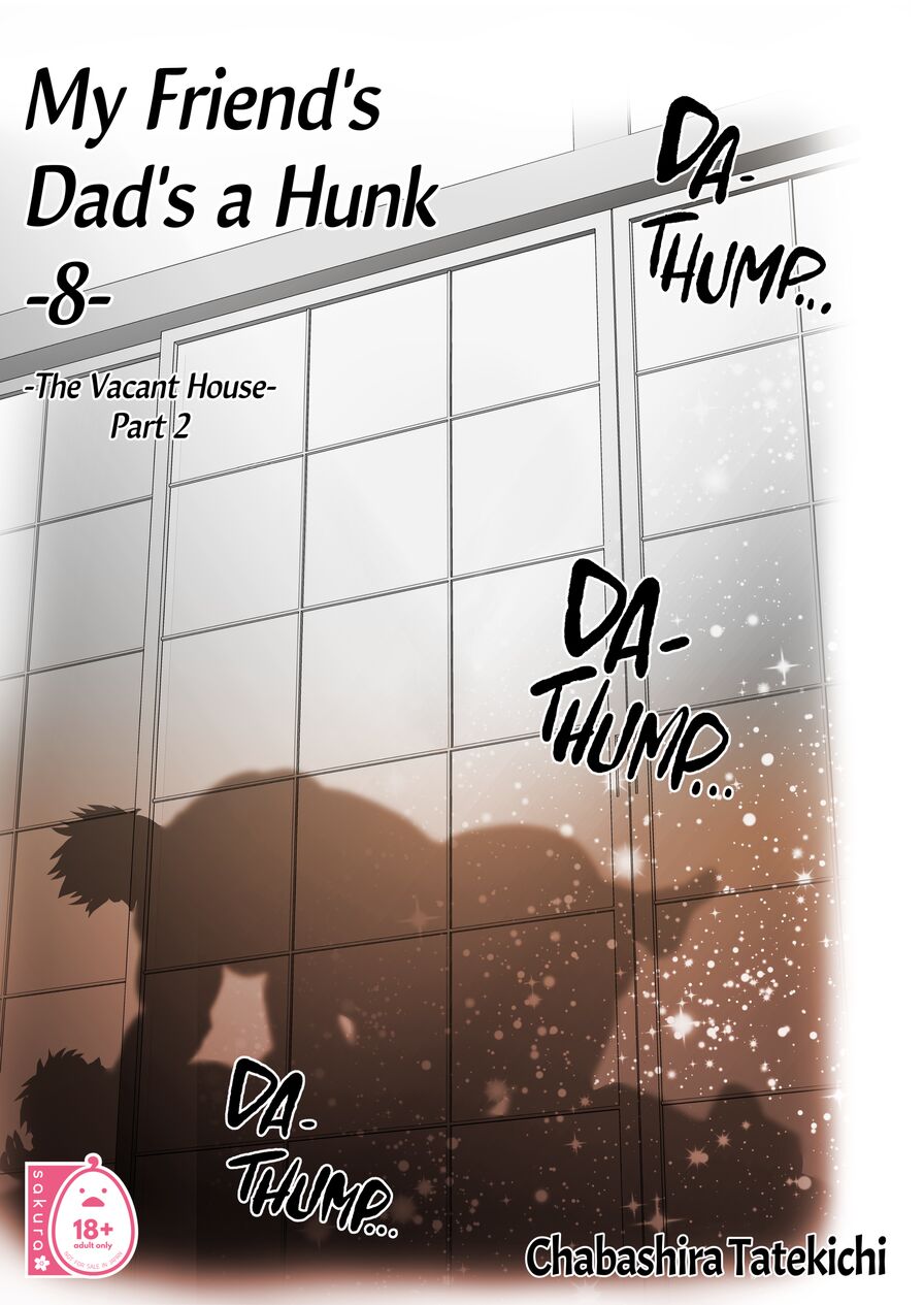 [Ocha Ocha Honpo (Chabashira Tatekichi)] My Friend's Dad's a Hunk 8: The Vacant House - Part 2
