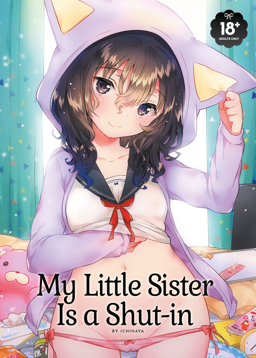 (C93) [squeezecandyheaven (Ichihaya)] Imouto wa Hikikomori | My Little Sister Is a Shut-in