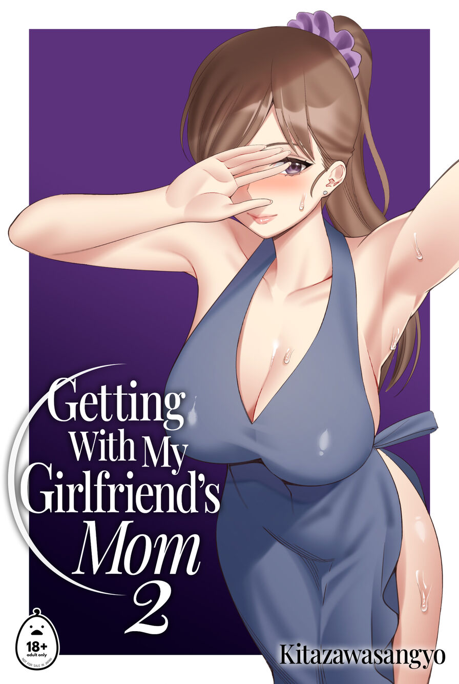 [Kitazawasangyo] Getting With My Girlfriend’s Mom 2