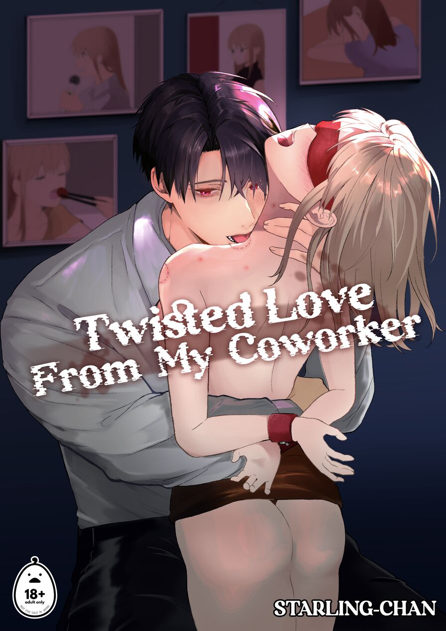[Starling-chan] Twisted Love from My Coworker 1